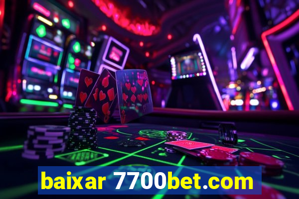 baixar 7700bet.com